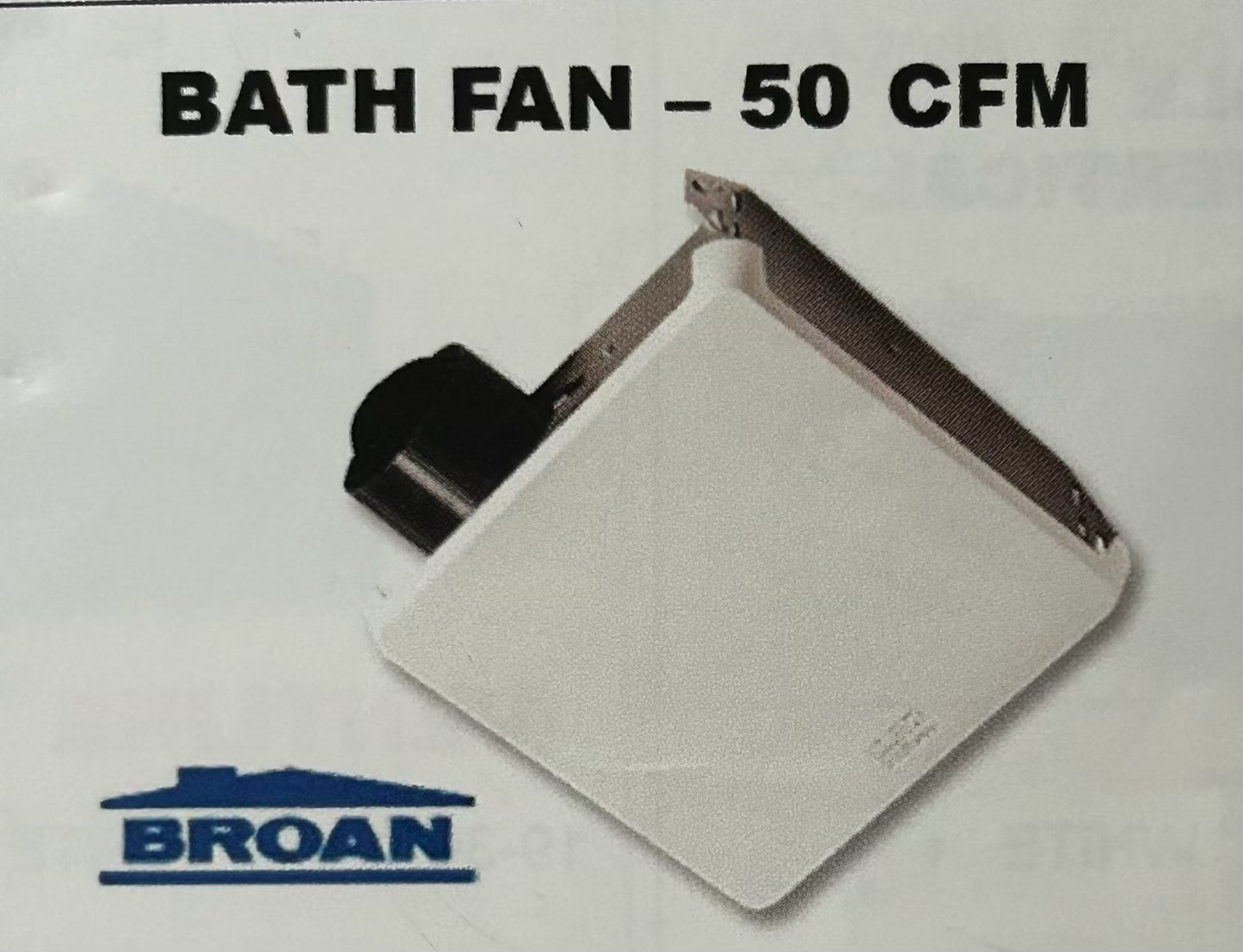 Exhaust Fan, 50 CFM Bath/Broan